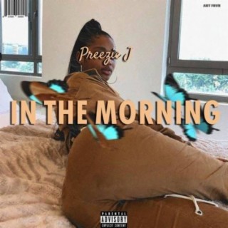 In The Morning lyrics | Boomplay Music