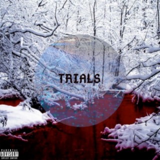 Trials