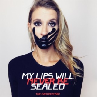 My Lips Will Never Be Sealed (Remixes)