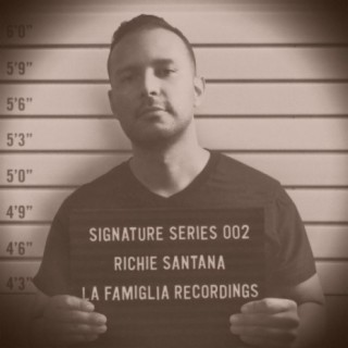 Signature Series - Richie Santana