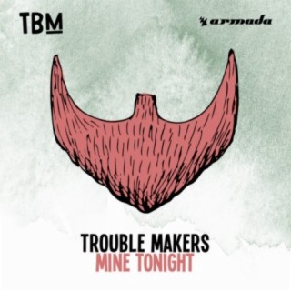 Trouble Makers