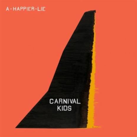 A Happier Lie | Boomplay Music