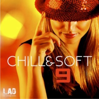 Chill & Soft, Vol. 9