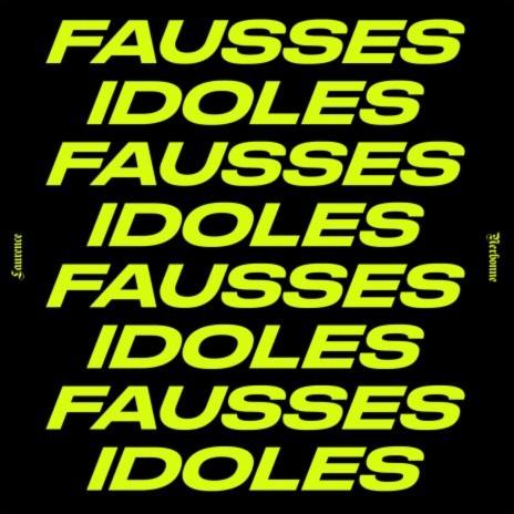 Fausses idoles | Boomplay Music