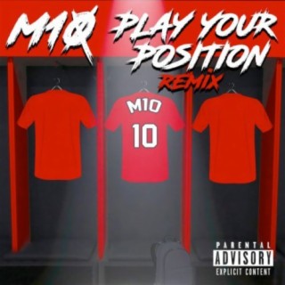 Play Your Position (Remix)