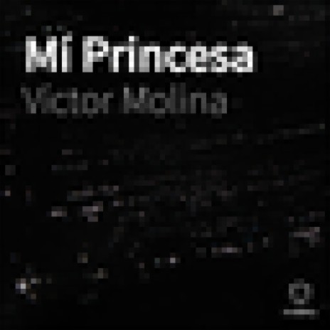 Mi Princesa | Boomplay Music