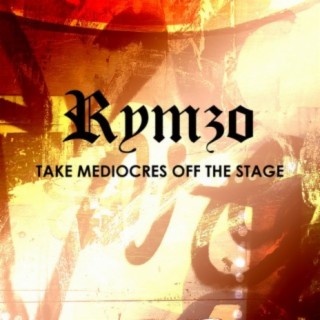 Take Mediocres Off The Stage