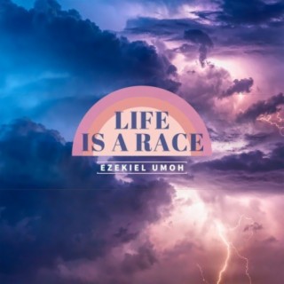 Life Is A Race