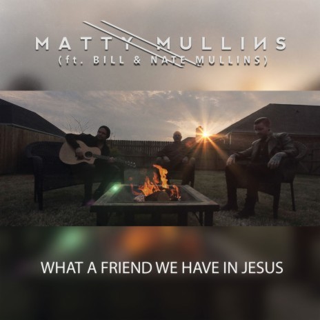 What a Friend We Have in Jesus | Boomplay Music