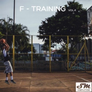 F-Training, Vol. 4