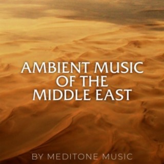 Ambient Music of the Middle East