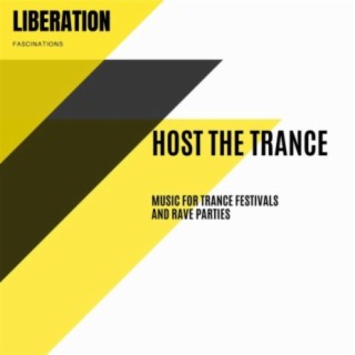 Host the Trance: Music for Trance Festivals and Rave Parties