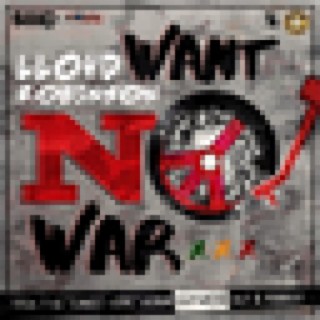 Want No War - Single