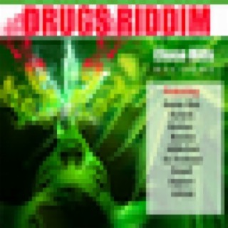 Drugs Riddim