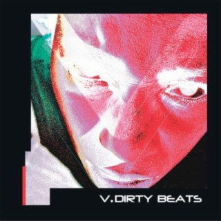 V.Dirty Beats, Vol. 1