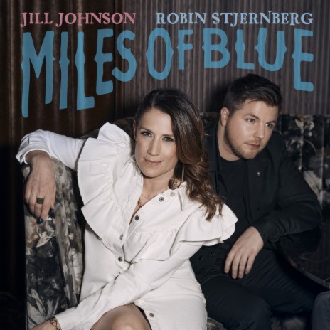 Miles Of Blue (feat. Robin Stjernberg) | Boomplay Music