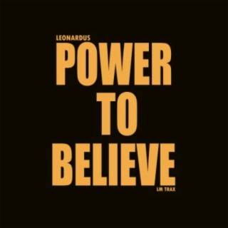 Power To Believe