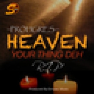 Heaven Your Ting Deh (R.I.P)-Single