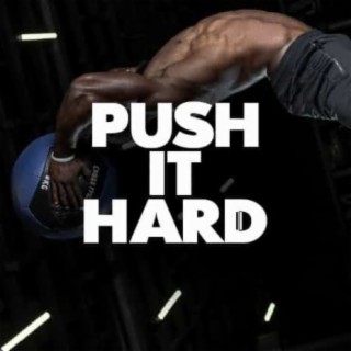 Push It Hard