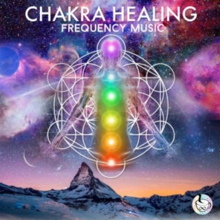 Chakra Healing Frequency Music