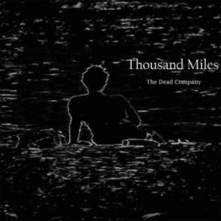 Thousand Miles