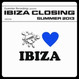 Ibiza Closing Summmer 2013