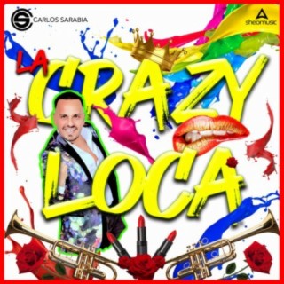 La Crazy Loca (En Vivo)