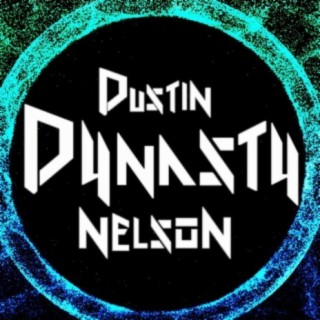 Dustin Dynasty Nelson