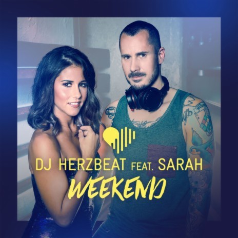 Weekend ft. Sarah Engels | Boomplay Music