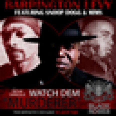 Watch Dem (Murderer) ft. Snoop Dogg & Mims | Boomplay Music