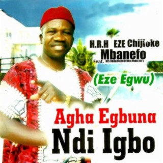 H.R.H Eze Chijioke Mbanefo and His Ogbaru Brother Band Int'l