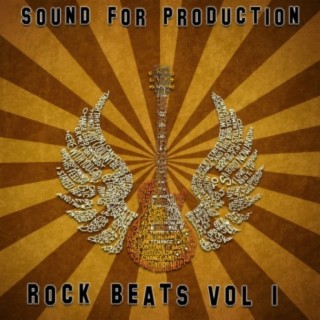 Sound For Production Rock Beats, Vol. 1