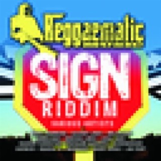 Reggaematic Music - Sign Riddim