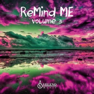 Remind Me, Vol. 3