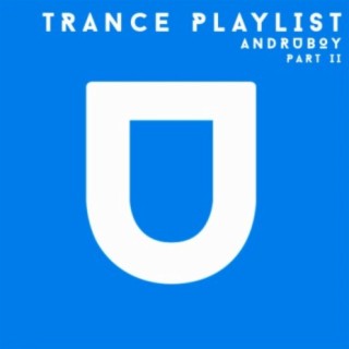 Trance Playlist. Part II (Remixes)