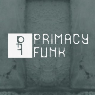Primacy Funk