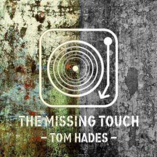 The Missing Touch