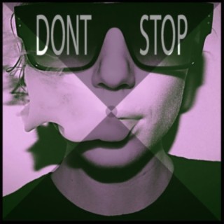 Dont Stop