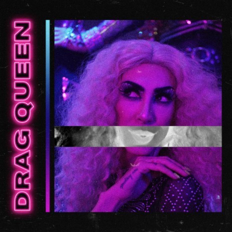 Drag Queen | Boomplay Music