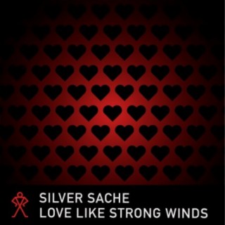 Love Like Strong Winds