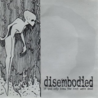 Disembodied