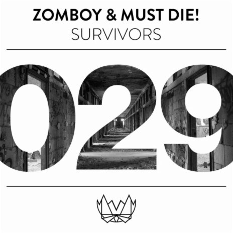 Survivors ft. MUST DIE! | Boomplay Music