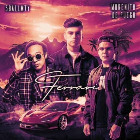 Ferrari ft. Morenito De Fuego | Boomplay Music