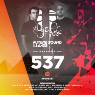 Future Sound Of Egypt Episode 537