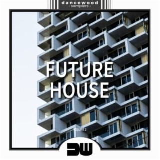 Future House, Vol. 2