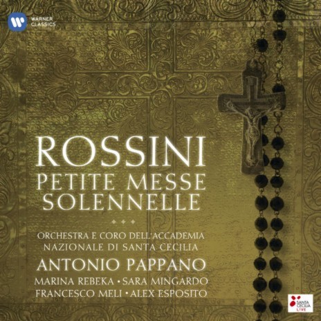 Petite messe solennelle: XIV. Sanctus - Benedictus ft. Alex Esposito, Coro dell'Accademia Nazionale di Santa Cecilia, Daniele Rossi, Francesco Meli & Marina Rebeka | Boomplay Music