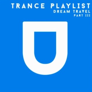Trance Playlist, Pt. III. (Remixes)