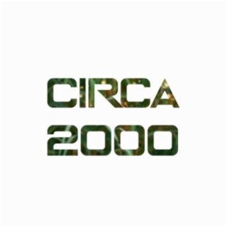 Circa 2000