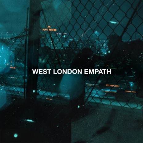 West London Empath | Boomplay Music