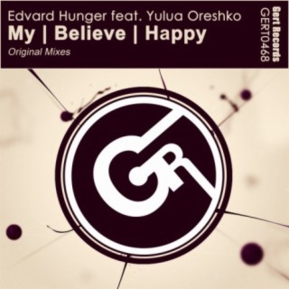 My, Believe, Happy